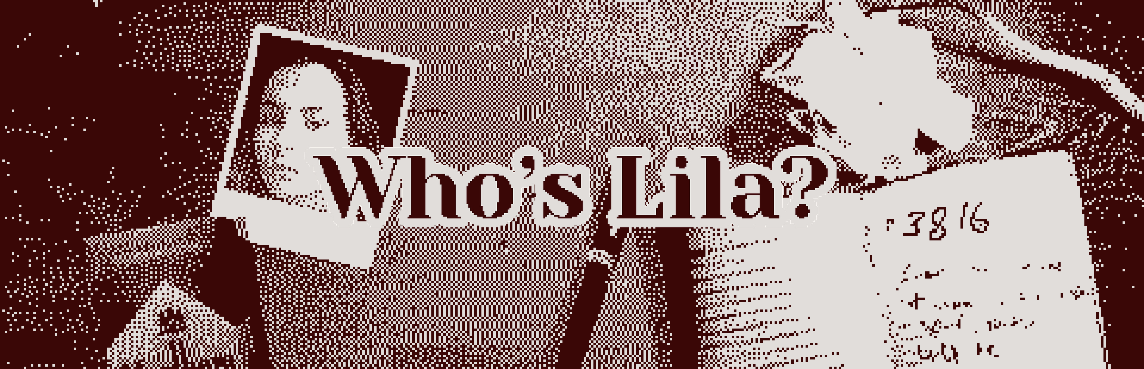 Official Steam library artwork places the Who’s Lila? title over a dithered collage of faces and handwritten marks.