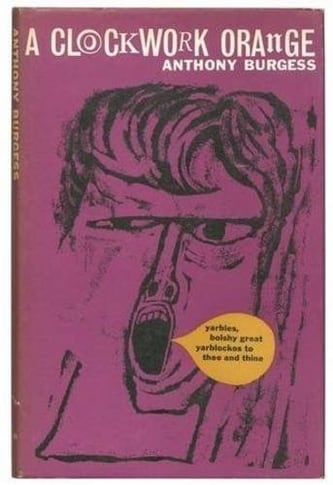 Cover of A Clockwork Orange by Anthony Burgess