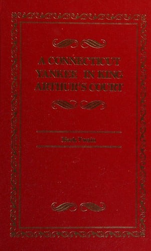 Cover of A Connecticut Yankee in King Arthur's Court by Mark Twain