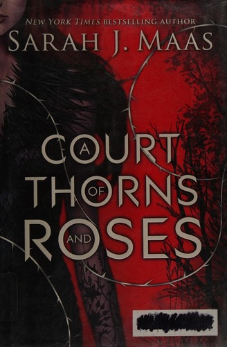 Cover of A Court of Thorns and Roses by Sarah J. Maas