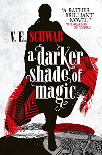 Cover of A Darker Shade of Magic by V. E. Schwab