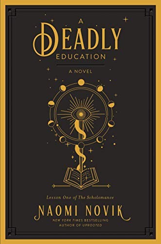 Cover of A Deadly Education by Naomi Novik