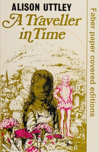 Cover of A Traveller in Time by Alison Uttley