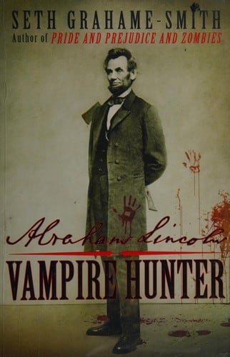 Cover of Abraham Lincoln, Vampire Hunter by Seth Grahame-Smith