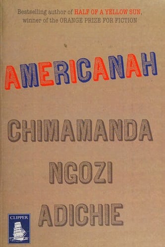 Cover of Americanah by Chimamanda Ngozi Adichie