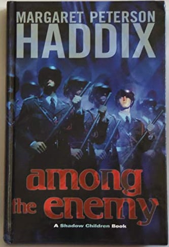Cover of Among the Enemy by Margaret Peterson Haddix
