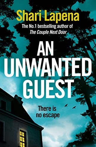 Cover of An Unwanted Guest by Shari Lapena