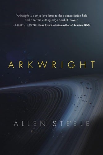Cover of Arkwright by Allen M. Steele