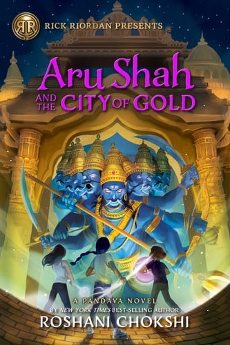 Cover of Aru Shah and the City of Gold by Roshani Chokshi