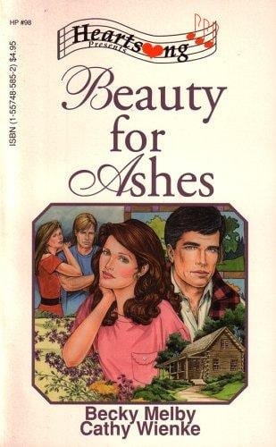 Cover of Beauty for Ashes by Becky Melby