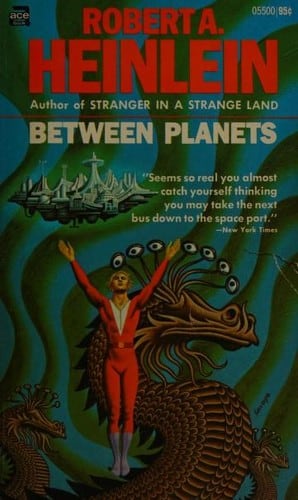 Cover of Between Planets by Robert A. Heinlein