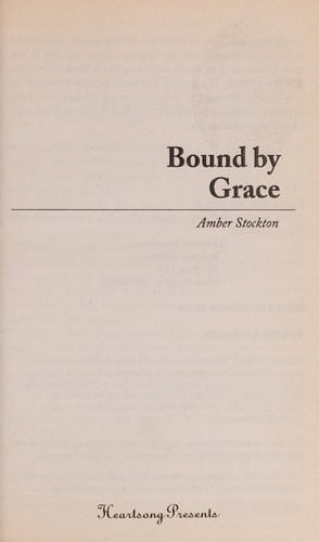 Cover of Bound by Grace by Amber Stockton