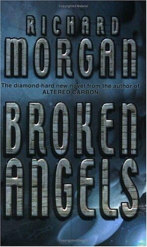 Cover of Broken Angels by Richard K. Morgan
