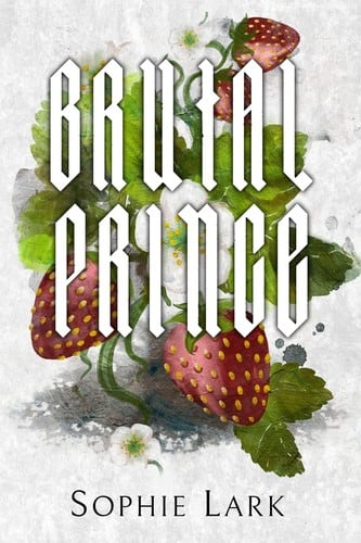 Cover of Brutal Prince by Sophie Lark