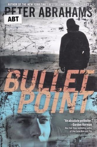 Cover of Bullet Point by Peter Abrahams
