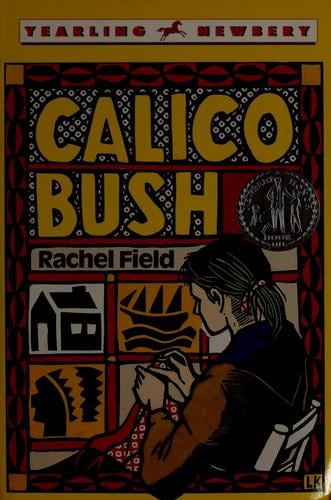 Cover of Calico bush by Rachel Field