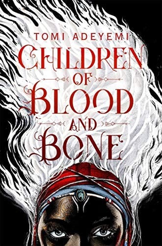 Cover of Children of Blood and Bone by Tomi Adeyemi