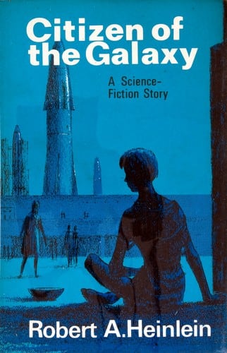 Cover of Citizen of the Galaxy by Robert A. Heinlein