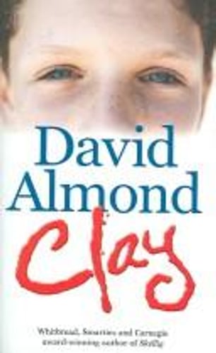 Cover of Clay by David Almond