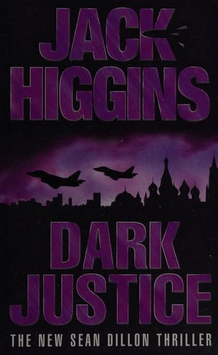 Cover of Dark Justice by Jack Higgins