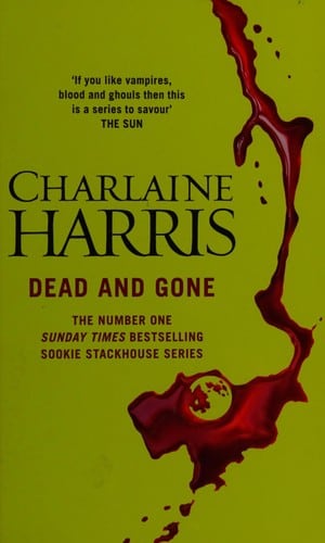 Cover of Dead and Gone by Charlaine Harris