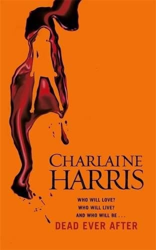 Cover of Dead Ever After by Charlaine Harris