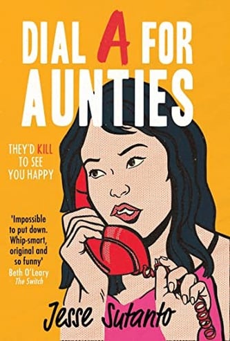 Cover of Dial A for Aunties by Jesse Q. Sutanto
