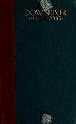 Cover of Downriver by Will Hobbs