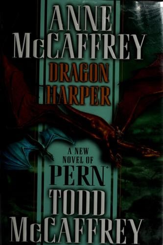 Cover of Dragon Harper by Anne McCaffrey and Todd McCaffrey