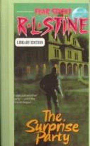 Cover of Fear Street - The Surprise Party by R. L. Stine