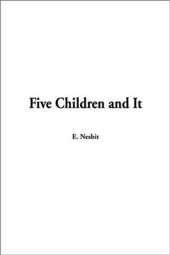 Cover of Five Children and It by Edith Nesbit