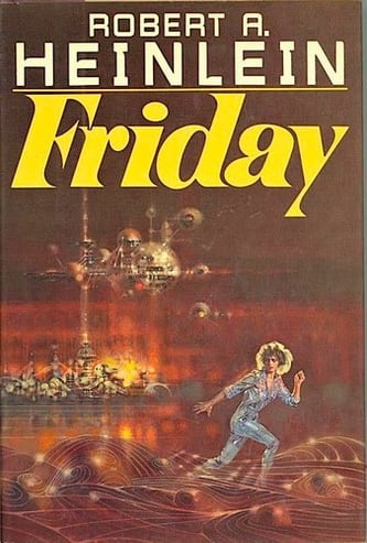 Cover of Friday by Robert A. Heinlein