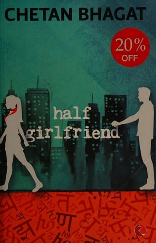 Cover of Half Girlfriend by Chetan Bhagat