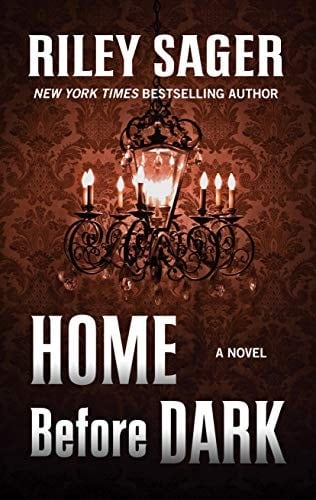 Cover of Home Before Dark by Riley Sager