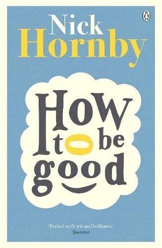 Cover of How to Be Good by Nick Hornby