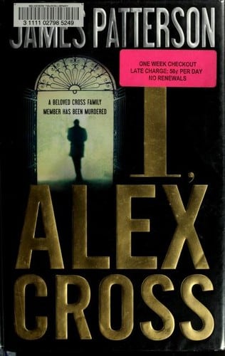Cover of I, Alex Cross by James Patterson