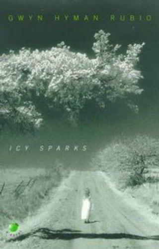 Cover of Icy Sparks by Gwyn Hyman Rubio