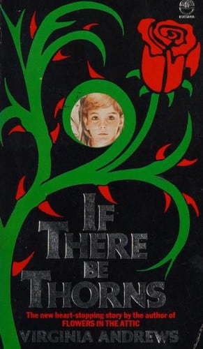 Cover of If There Be Thorns by V. C. Andrews