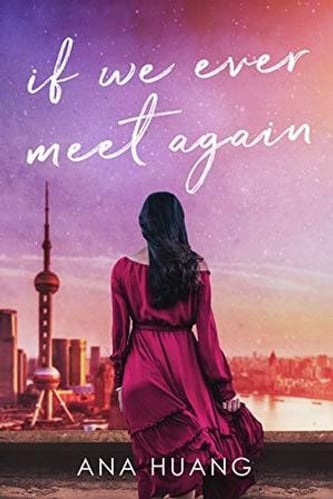 Cover of If We Ever Meet Again by Ana Huang
