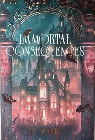 Cover of Immortal Consequences by I. V. Marie