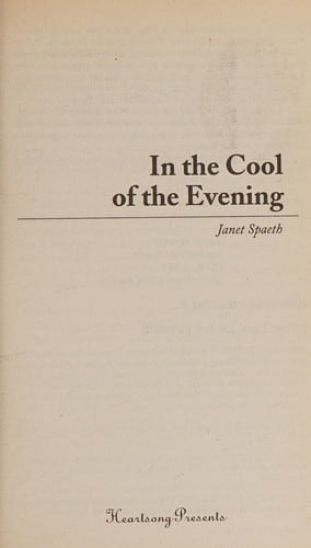 Cover of In the Cool of the Evening by Janet Spaeth