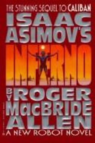 Cover of Isaac Asimov's Inferno by Roger MacBride Allen