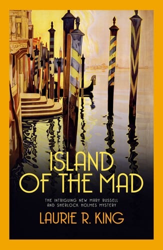 Cover of Island of the Mad by Laurie R. King