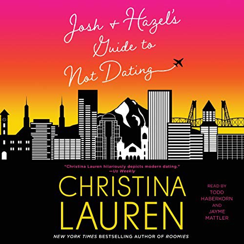 Cover of Josh and Hazel's Guide to Not Dating by Christina Lauren