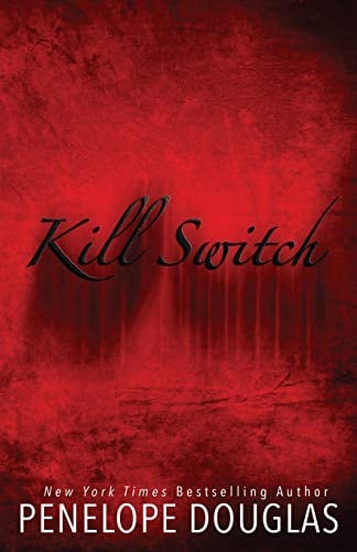 Cover of Kill Switch by Penelope Douglas