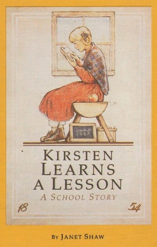 Cover of Kirsten Learns a Lesson by Janet Beeler Shaw