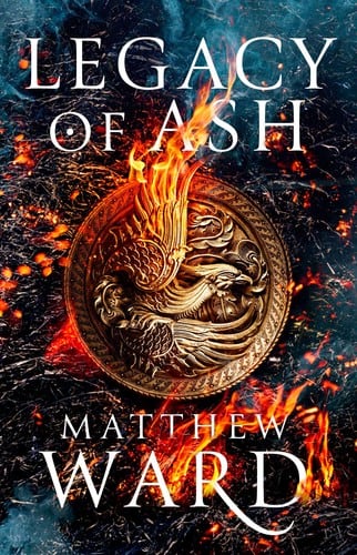 Cover of Legacy of Ash by Matthew Ward