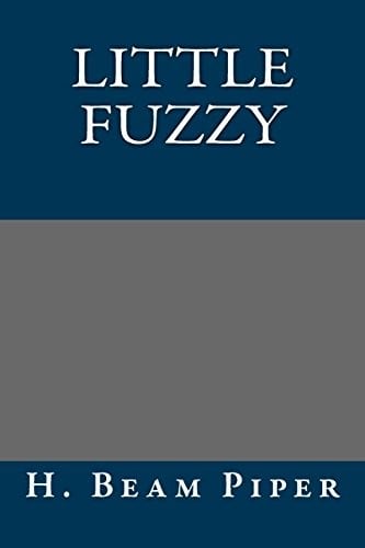Cover of Little Fuzzy by H. Beam Piper