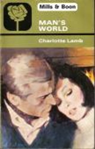 Cover of Man's World by Charlotte Lamb