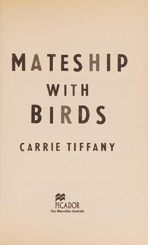 Cover of Mateship with Birds by Carrie Tiffany